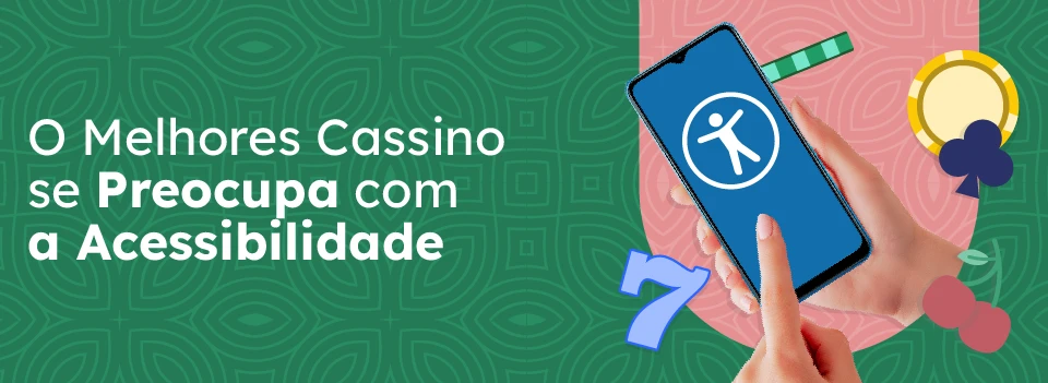 Acessibilidade Melhores Cassino