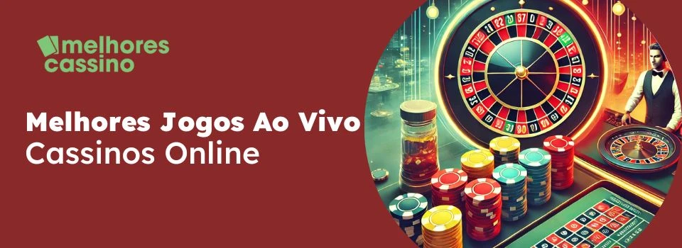 Melhores Cassinos Com Jogos ao Vivo